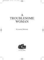 A Troublesome Woman