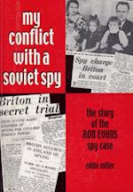 My Conflict With A Soviet Spy