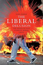 The Liberal Delusion