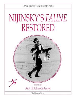 Nijinsky's Faune Restored