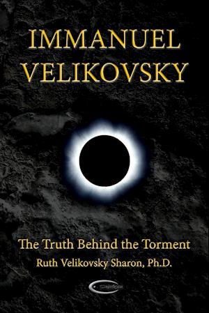 Immanuel Velikovsky - The Truth Behind The Torment