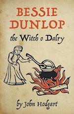 Bessie Dunlop, the Witch o Dalry