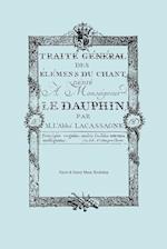 Traité Général des élémens du Chant. (Facsimile 1766). (Traite General des elemens du Chant).