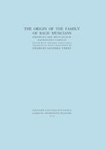 The Origin of the Family of Bach Musicians. Ursprung Der Musicalisch-Bachischen Familie. (Facsimile 1929).