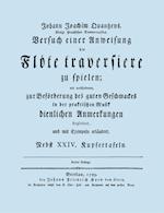 Versuch Einer Anweisung Die Flöte Traversiere Zu Spielen. [facsimile of 1789 Edition.]