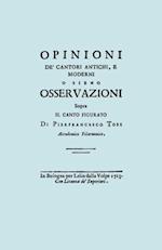 Opinioni de' Cantori Antichi, E Moderni. (Facsimile of 1723 Edition).