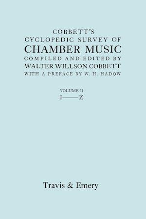 Cobbett's Cyclopedic Survey of Chamber Music. Vol.2 (L-Z). (Facsimile of first edition).