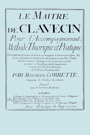 Le Maitre de Clavecin (Facsimile 1753 Edition)