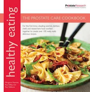 Healthy Eating: The Prostate Care Cookbook