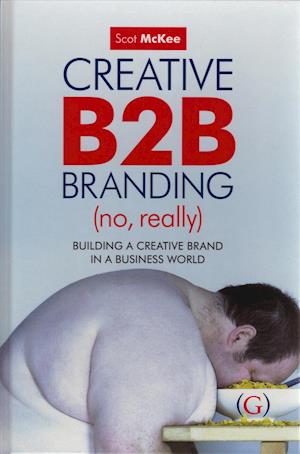 Creative B2B Branding (No, Really)