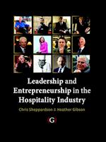 Leadership and Entrepreneurship in the Hospitality Industry