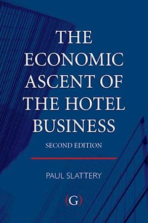 Economic Ascent of the Hotel Business