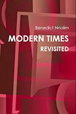 MODERN TIMES REVISITED