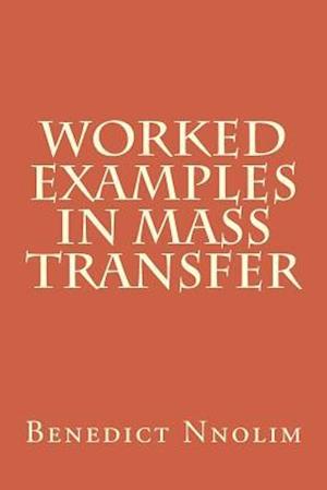 Worked Examples in Mass Transfer