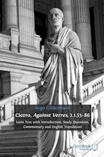 Cicero, Against Verres, 2.1.53-86: Latin Text with Introduction, Study Questions, Commentary and English Translation