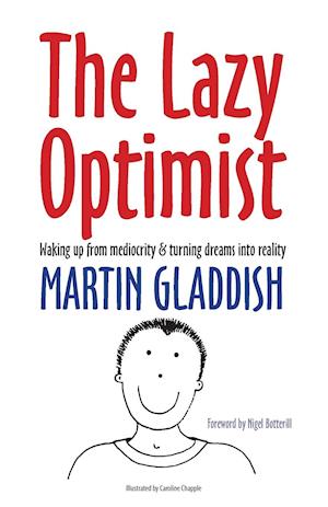 The Lazy Optimist