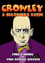 Crowley - A Beginners Guide