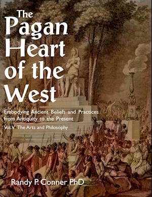 Pagan Heart of the West Vol V