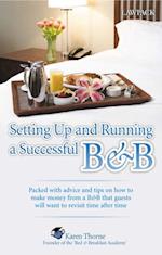 Setting Up and Running a Successful B&B