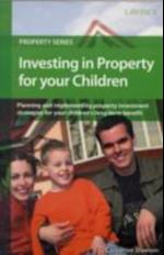 Investing in Property for your Children