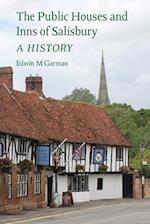 The Public Houses and Inns of Salisbury
