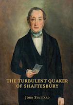 The Turbulent Quaker of Shaftesbury