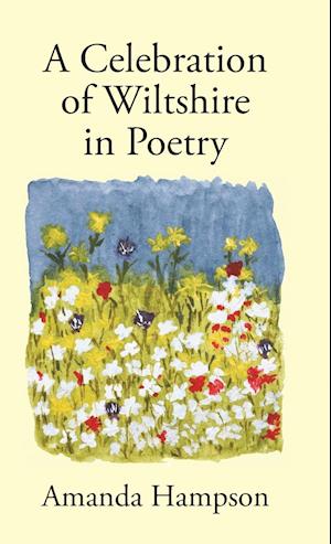 A Celebration of Wiltshire in Poetry