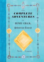 The Complete Adventures of Henry Chalk, Pedestrian Tourist 