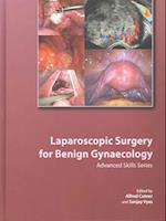Laparoscopic Surgery for Benign Gynaecology Hardback with DVDs