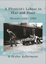 Physicist's Labour in War and Peace