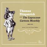 Thomas Fitzpatrick and 'the Lepracaun Cartoon Monthly', 1905-1915