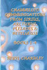 Channelled Communications from Sirius, Arcturus, Pleiades & Betelgeuse