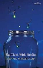 Sky Thick with Fireflies