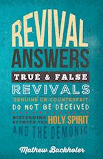 Revival Answers, True and False Revivals, Genuine or Counterfeit