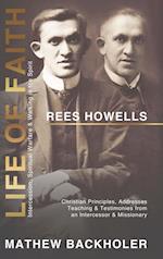 Rees Howells, Life of Faith, Intercession, Spiritual Warfare and Walking in the Spirit