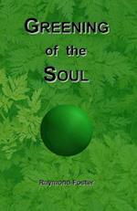 Greening of the Soul
