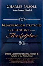 Breakthrough Strategies for Christians in the Marketplace