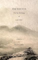 The Way It Is: The Tao Te Ching of Lao Tzu 