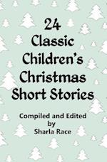 24 Classic Children's Christmas Short Stories