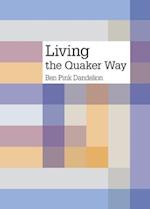 Living the Quaker way