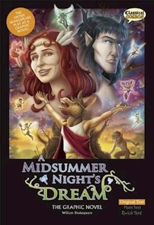 A Midsummer Night's Dream the Graphic Novel