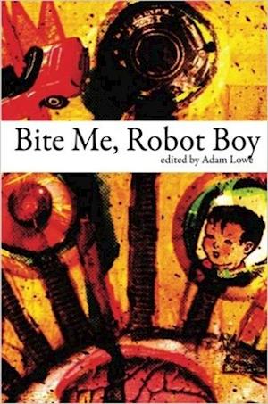 Bite Me, Robot Boy