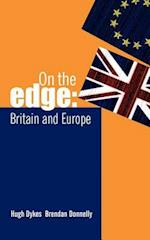 On the Edge: Britain and Europe 