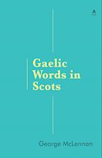 Gaelic Words in Scots 