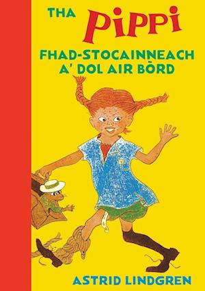 Tha Pippi Fhad-stocainneach a' dol air bòrd