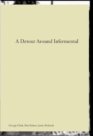 A Detour Around Infermental