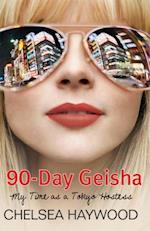 90-Day Geisha