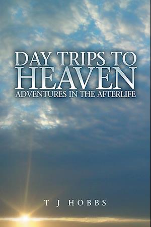 Day Trips to Heaven