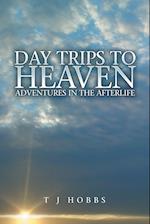 Day Trips to Heaven