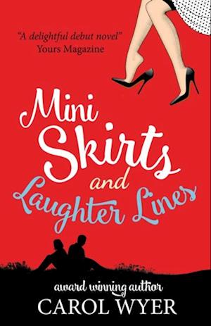 Mini Skirts and Laughter Lines